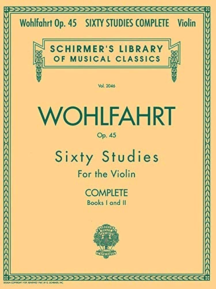 Wohlfahrt - 60 Studies, Op. 45 Complete (Schirmer Edition)