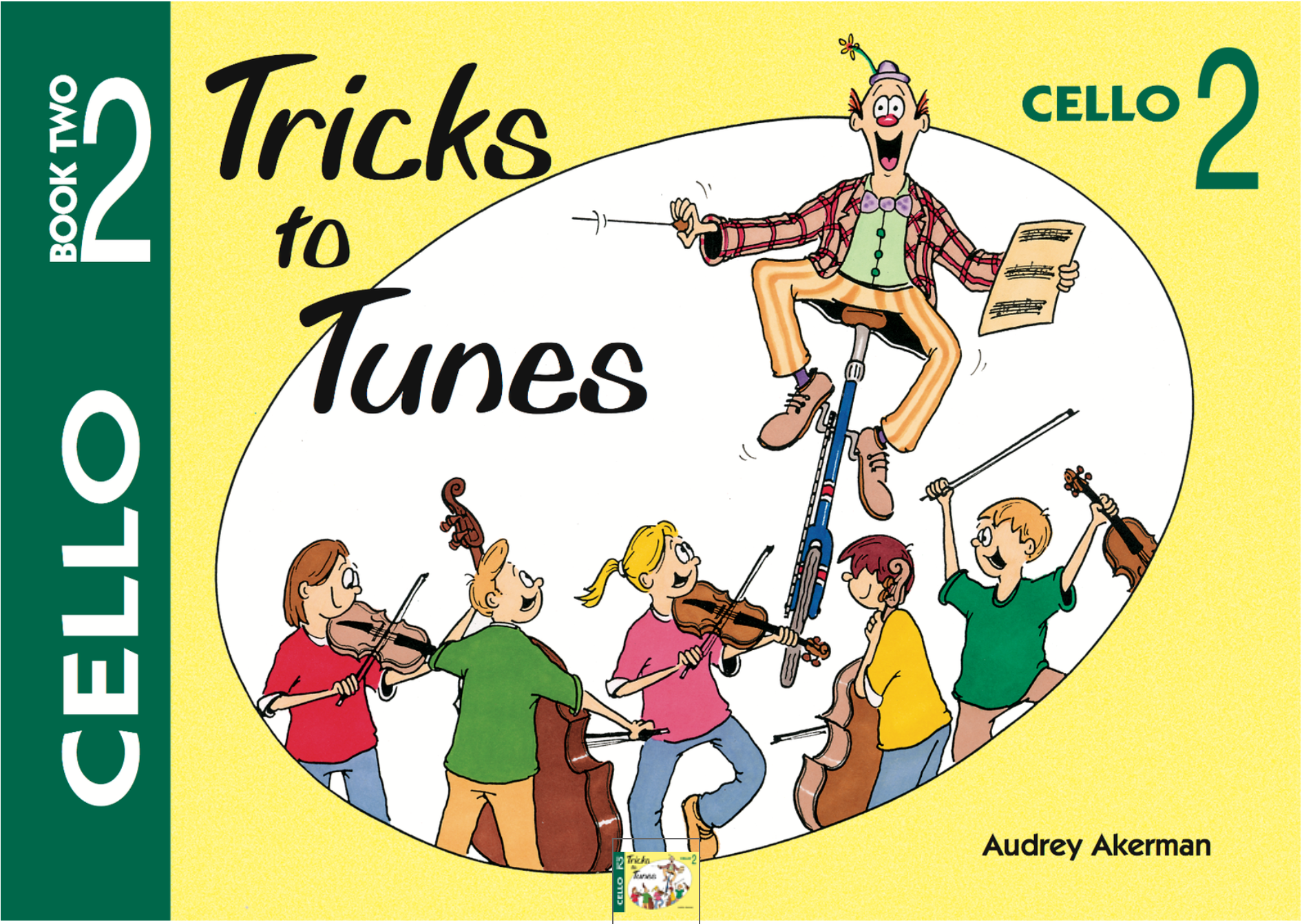 Tricks to Tunes Cello Series
