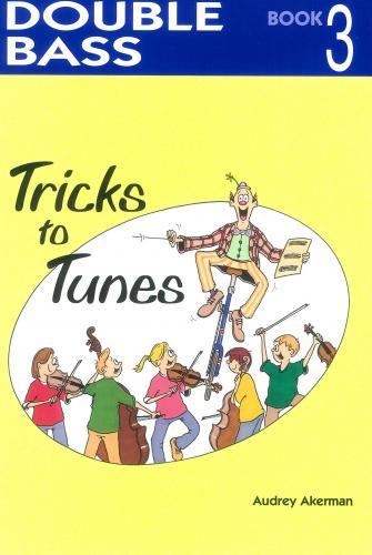Tricks to Tunes Double Bass Series